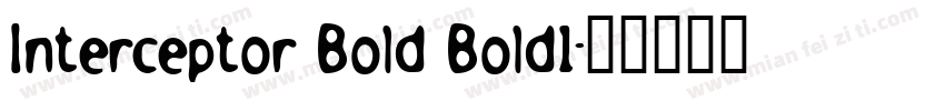 Interceptor Bold Bold1字体转换